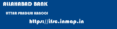 ALLAHABAD BANK  UTTAR PRADESH KANOOJ    ifsc code